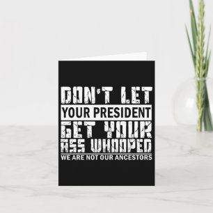 Tarjeta No dejes que tu presidente te deje zumbado 