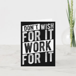Tarjeta No Desee Por Ello Trabaja Por Ello Frase Motivacio