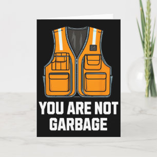 Tarjeta No Eres Basura Trump Con Chaleco 