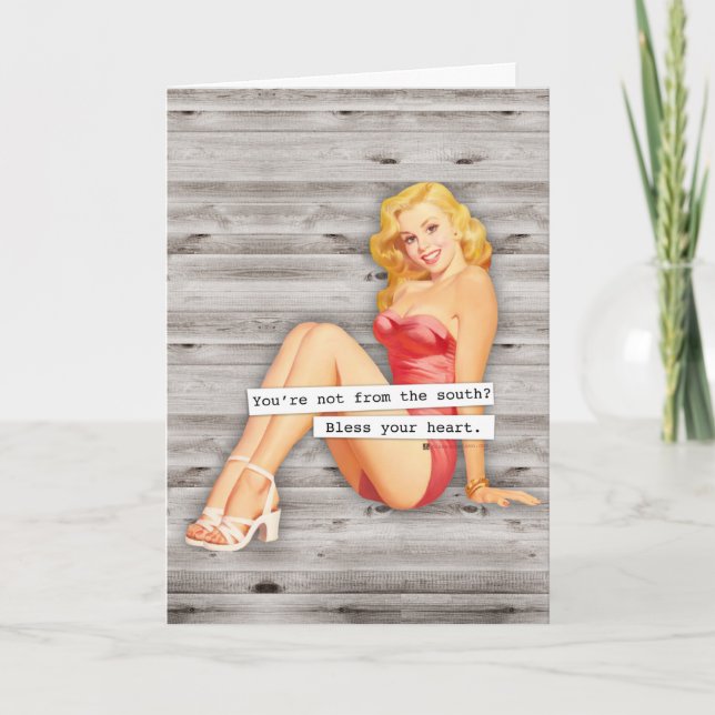 Tarjeta ¿No eres del sur? Bendito sea tu corazón (Anverso)