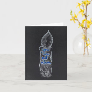 Tarjeta No eres el único en compasión por las velas, cita