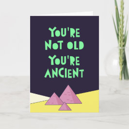 Tarjeta No eres viejo, eres antiguo. Nacimiento Feliz Grac