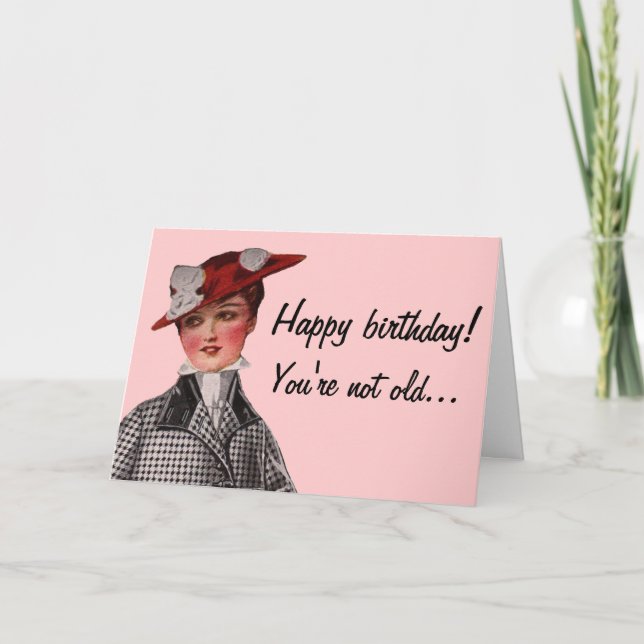 Tarjeta No eres viejo... ¡eres vintage! (Anverso)