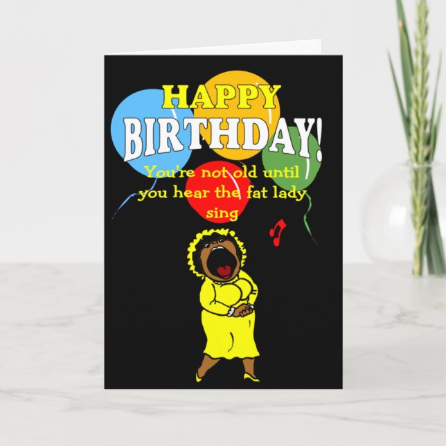 Tarjeta No eres viejo hasta que escuchas cantar a la gorda (Anverso)