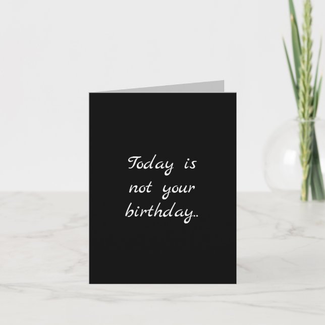 Tarjeta No es cumpleaños (Anverso)
