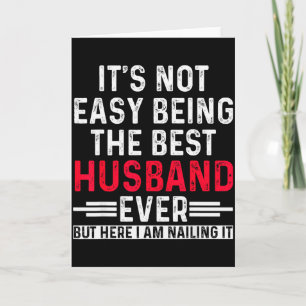 Tarjeta No Es Fácil Ser El Mejor Esposo Divertido Papá