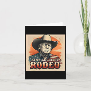 Tarjeta No es la primera camiseta de rodeo de Western Cowb