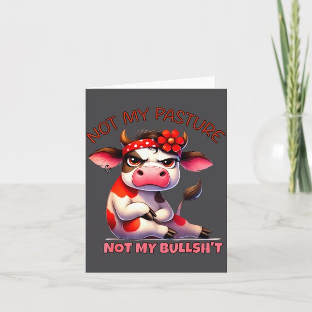 Tarjeta No Es Mi Pastura No Es Mi Toro Dicho Divertido De  (Anverso)