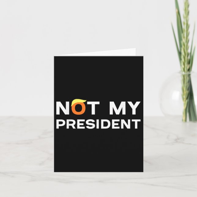 Tarjeta No es mi presidente contra Trump 2024 (Anverso)