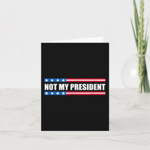 Tarjeta No es mi presidente _ No mi voz, no mi valor