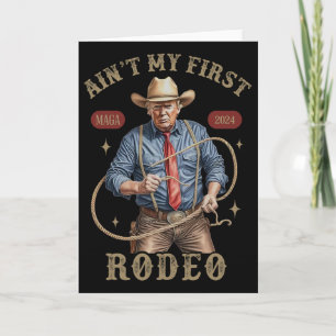 Tarjeta No es mi primer rodeo occidental vaquero divertido