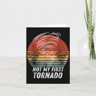 Tarjeta No Es Mi Primera Cita Graciosa De Tornado, No Mi P