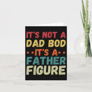 Tarjeta No Es Un Cuerpo De Papá Es Una Camiseta De Figura
