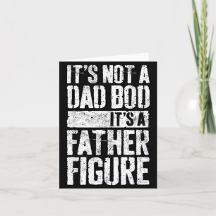 Tarjeta No es un cuerpo de papá, una figura paterna Camise