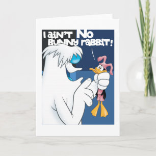 Tarjeta "No estoy conejo conejo conejo" Hugo & DAFFY DUCK™