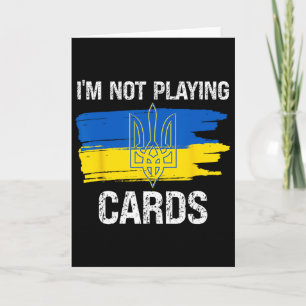 Tarjeta No Estoy Jugando Cartas Ucrania Apoyo Su Político