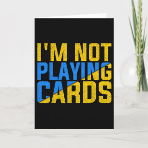 Tarjeta No estoy jugando cartas unidas Ucrania 2025 2