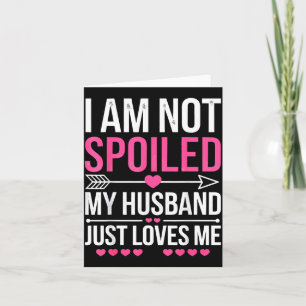 Tarjeta No Estoy Malcriado Esposo Ama 1
