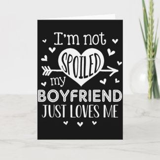 Tarjeta No Estoy Mimada Mi Novio Simplemente Me Ama San Va