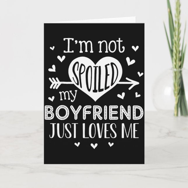 Tarjeta No Estoy Mimada Mi Novio Simplemente Me Ama San Va (Anverso)