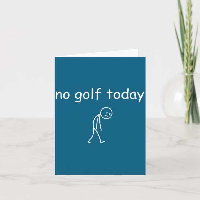 Tarjeta No Golf Today, Funny Sad Golfer Design For Golf Lo (Anverso)