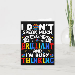 Tarjeta No hablo mucho, soy una brillante conciencia del a