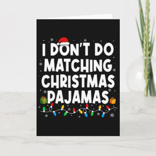 Tarjeta No Hago Pijamas De Navidad A Juego Divo Dicho De N