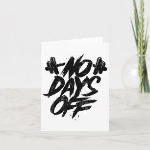 Tarjeta No hay días para una cita motivadora Gym Funny Tee