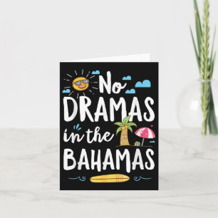 Tarjeta No hay dramas en las Bahamas regalo de vacaciones