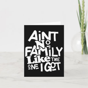 Tarjeta No hay familia como la que tengo divertida reunión