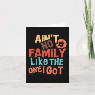 Tarjeta No Hay Familia Como La Que Tengo Reunión Familiar.