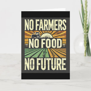 Tarjeta No hay granjeros sin comida ni futuro
