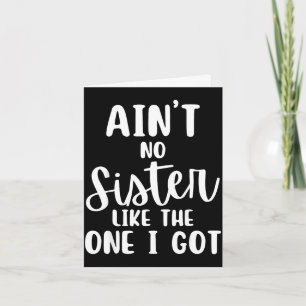 Tarjeta No hay hermana como la que tengo reunión familiar