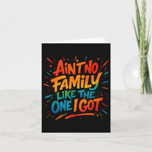 Tarjeta No Hay Ninguna Familia Como La Que Tengo Graciosa 