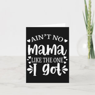 Tarjeta No hay ninguna mamá como la que tengo Reunión de f