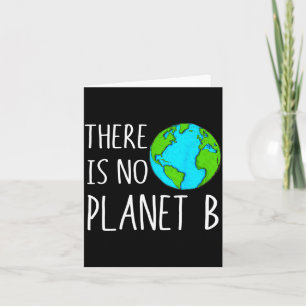 Tarjeta No Hay Planeta B - Calentamiento Global