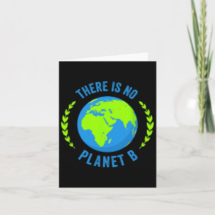 Tarjeta No Hay Planeta B Día De La Tierra Para Camisas Glo
