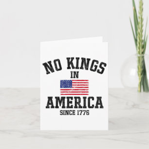 Tarjeta No Hay Reyes En Estados Unidos Desde 1776 4 De Jul