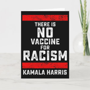Tarjeta No Hay Vacuna Para El Racismo Biden Harris Anti-t