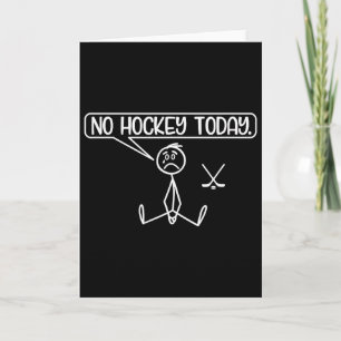 Tarjeta No Hockey Hoy Divertido Amante del Hockey Stickman