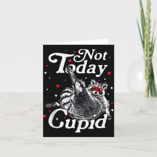 Tarjeta No Hoy Cupido Mapache Divertido Valentines Da