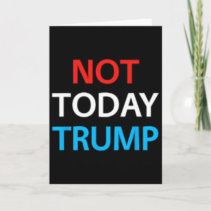 Tarjeta No Hoy Trump No Es Mi Presidente Defiende La Democ