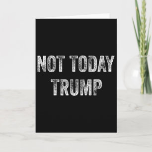 Tarjeta No Hoy Trump No Es Mi Presidente Pro Democracia