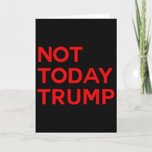 Tarjeta No Hoy Trump Pro Democracia No Hay Reyes En Améric