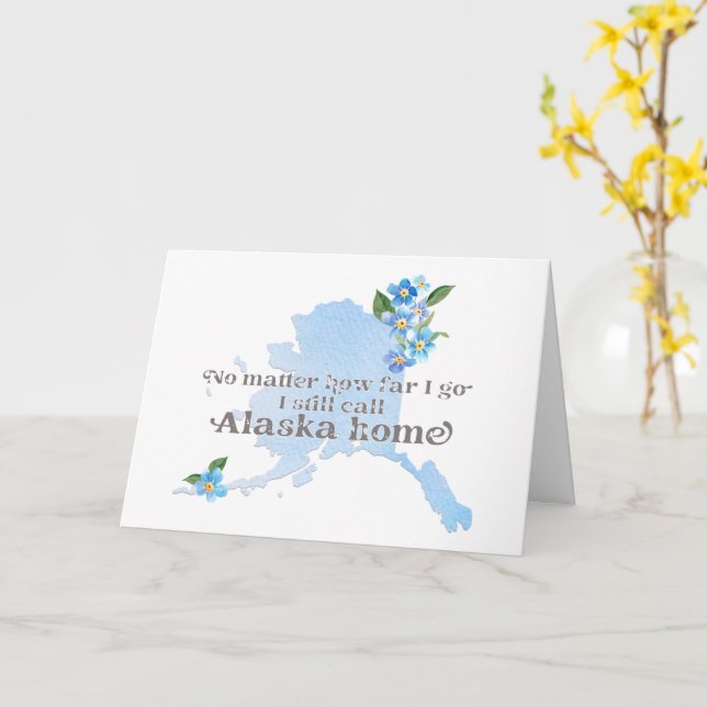Tarjeta No importa lo lejos que me vaya, aún llamo a Alask (flor amarilla)