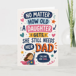 Tarjeta No importa qué edad tenga una hija, ella todavía n