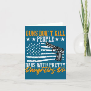 Tarjeta No la gente las armas no matan a las hijas de los