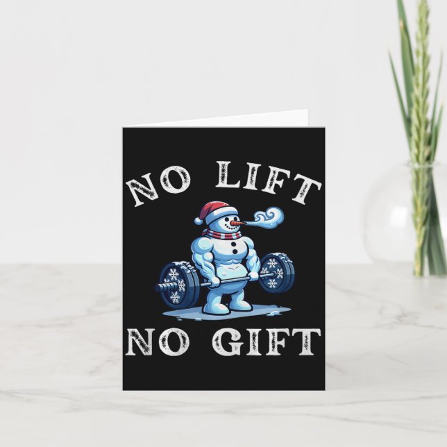 Tarjeta No Lift No Gift Funny Workout Snowman Christmas Gy (Anverso)