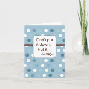 Tarjeta No Lo Baja, Póngalo Ausente.