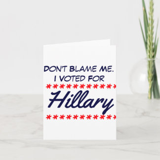 Tarjeta No Me Culpen Voté Por Hillary 
